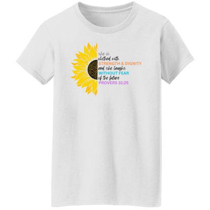 Proverbs 31:25 Ladies T-Shirt