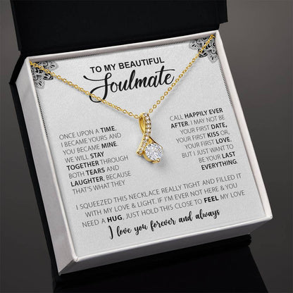 Alluring Beauty necklace, To My Beautiful Soulmate | I Love You, Forever & Always