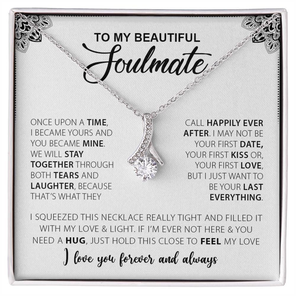 Alluring Beauty necklace, To My Beautiful Soulmate | I Love You, Forever & Always